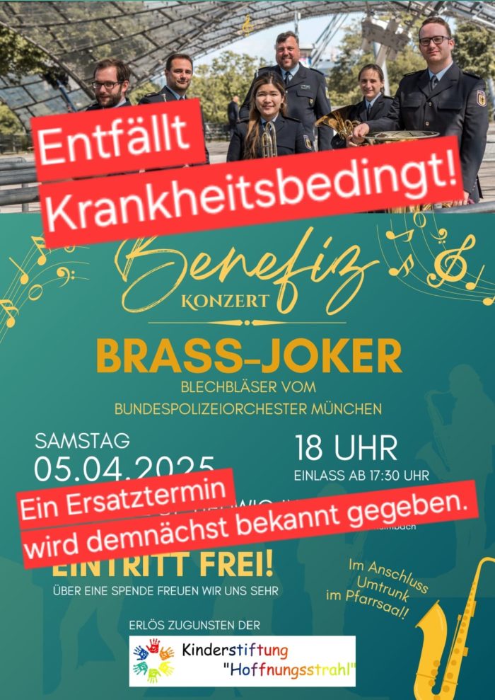 Benefizkonzert Blechbläser Bundespolizeiorchester München - Absage