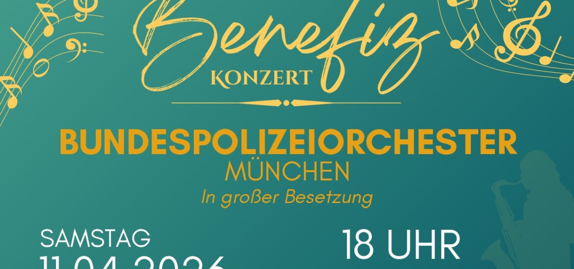 Plakat Benefizkonzert Bundespolizeiorchester München in Mainleus